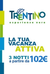 Trentino - vacanza attiva